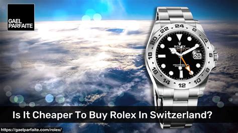 rolex watches cheaper in switzerland|rolex dealers in switzerland.